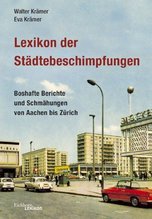 Lexikon der Städtebeschimpfungen